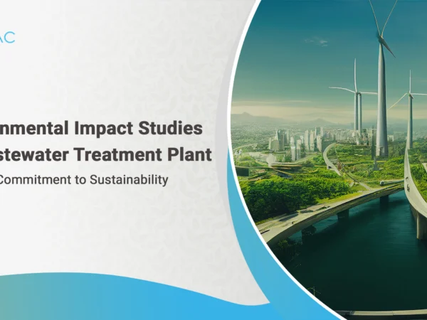 Environmental Impact Studies of a Wastewater Treatment Plant NAAC’s Commitment to Sustainability